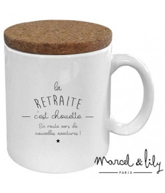 Mug "La Retraite, c'est chouette !"
