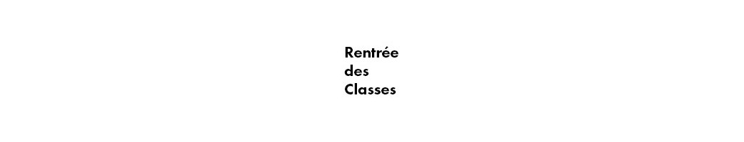 Rentrée des Classes